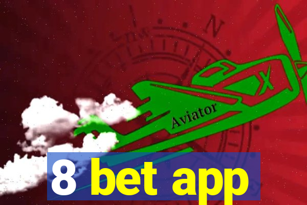 8 bet app